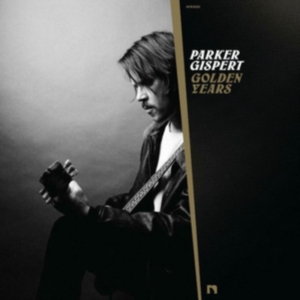 Gispert Parker - Golden Years in der Gruppe CD / Pop-Rock bei Bengans Skivbutik AB (4177083)