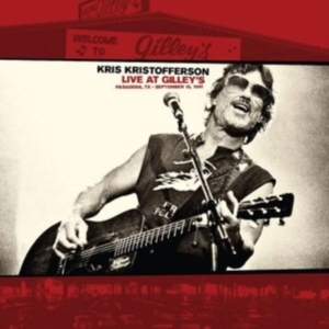 Kristofferson Kris - Live At Gilleyæs - Pasadena, Tx: Se in der Gruppe CD bei Bengans Skivbutik AB (4177084)