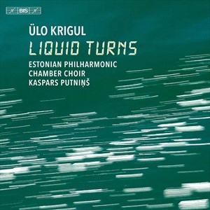 Krigul Ulo - Liquid Turns in der Gruppe MUSIK / SACD / Klassiskt bei Bengans Skivbutik AB (4177169)