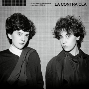 Various Artists - La Contra Ola Synth Pop & Post Punk in der Gruppe UNSERE TIPPS / Freitagsveröffentlichungen / 2026-05-08 bei Bengans Skivbutik AB (4177744)