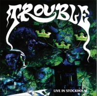 Trouble - Live In Stockholm (Blue) in der Gruppe VINYL bei Bengans Skivbutik AB (4177781)