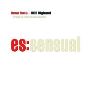 Sosa Omar & Ndr Bigband - Es:Sensual in der Gruppe CD / Jazz/Blues bei Bengans Skivbutik AB (4177811)