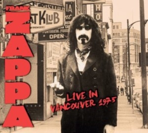 Frank Zappa - Live In Vancouver 1975 in der Gruppe CD bei Bengans Skivbutik AB (4177830)