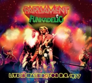 Parliament Funkadelic - Live In Washington D.C. 1977 in der Gruppe CD / RnB-Soul bei Bengans Skivbutik AB (4177832)