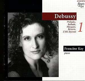 Kay Francine - Debussy: Piano Works in der Gruppe CD bei Bengans Skivbutik AB (4178092)