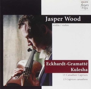 Wood Jasper - Eckhardt-Gramatté/Kulesha: 13 Canad in der Gruppe CD bei Bengans Skivbutik AB (4178098)