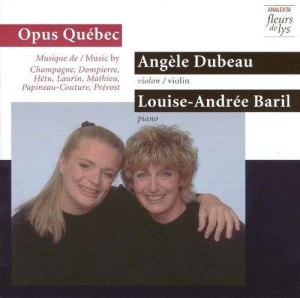 Dubeau Angèle Baril Louise-André - Opus Québec in der Gruppe Externt_Lager / Naxoslager bei Bengans Skivbutik AB (4178099)