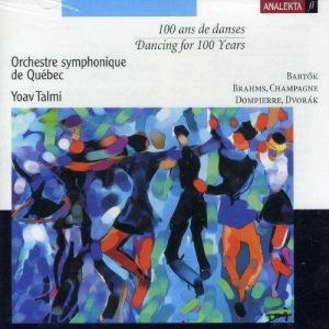 Orchestre Symphonique De Quebec - Dancing For 100 Years in der Gruppe Externt_Lager / Naxoslager bei Bengans Skivbutik AB (4178101)