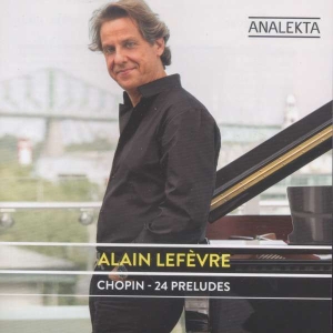 Lefèvre Alain - Chopin: 24 Preludes in der Gruppe Externt_Lager / Naxoslager bei Bengans Skivbutik AB (4178126)