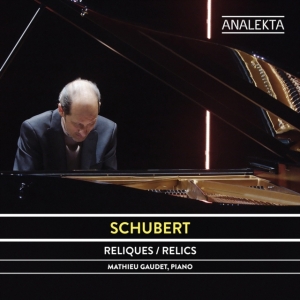 Gaudet Mathieu - Schubert: Relics in der Gruppe Externt_Lager / Naxoslager bei Bengans Skivbutik AB (4178140)