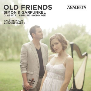 Milot Valérie Bareil Antoine - Old Friends: Simon & Garfunkel in der Gruppe Externt_Lager / Naxoslager bei Bengans Skivbutik AB (4178152)