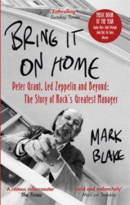 Mark Blame - Bring It On Home. Peter Grant, Led Zeppelin And Beyond. The Story Of Rock's Greatest Manager in der Gruppe Labels /  bei Bengans Skivbutik AB (4178215)