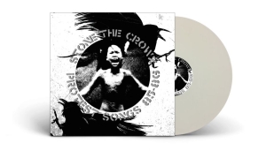 Stone The Crowz - Protest Songs 85-86 (White Vinyl Lp in der Gruppe VINYL / Pop-Rock bei Bengans Skivbutik AB (4178622)