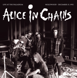 Alice In Chains - Live At The Palladium Hollywood '92 in der Gruppe Labels /  bei Bengans Skivbutik AB (4178750)