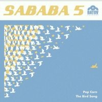 Sababa 5 - Popcorn / The Bird Song in der Gruppe VINYL / Pop-Rock bei Bengans Skivbutik AB (4179497)