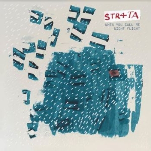 Str4Ta - When You Call Me / Night Flight in der Gruppe VINYL / Dance-Techno bei Bengans Skivbutik AB (4179508)