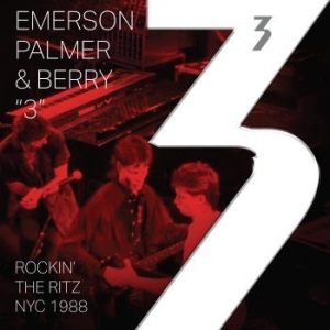 Emerson Palmer And Berry - 3: Rockin' The Ritz NYC 1988 in der Gruppe VINYL / Pop-Rock bei Bengans Skivbutik AB (4179512)