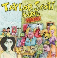Taylor Scott Band - Hang in der Gruppe VINYL / Pop-Rock bei Bengans Skivbutik AB (4179568)
