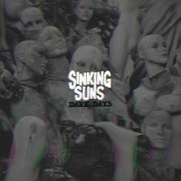 Sinking Suns - Dark Days in der Gruppe VINYL bei Bengans Skivbutik AB (4179627)