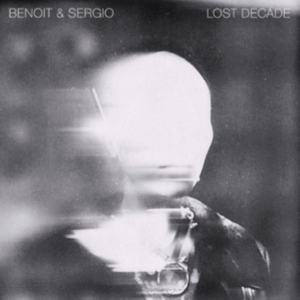 Benoit & Sergio - Lost Decade in der Gruppe VINYL / Pop-Rock bei Bengans Skivbutik AB (4179643)