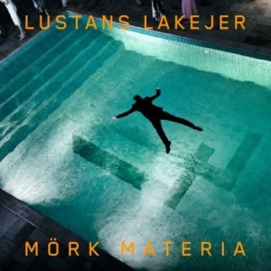 Lustans Lakejer - Mörk Materia in der Gruppe VINYL / Pop-Rock bei Bengans Skivbutik AB (4179753)