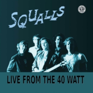 Squalls - Live From The 40 Watt in der Gruppe CD / Pop-Rock bei Bengans Skivbutik AB (4179794)