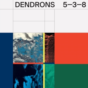 Dendrons - 5-3-8 in der Gruppe CD / Pop-Rock bei Bengans Skivbutik AB (4179884)