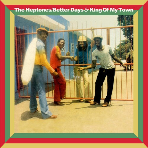 The Heptones - Betters Days And King Of My Town - in der Gruppe CD / Reggae bei Bengans Skivbutik AB (4179928)