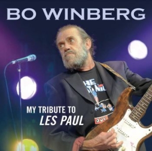 Winberg Bo - My Tribute To Les Paul in der Gruppe CD / Rock bei Bengans Skivbutik AB (4179978)