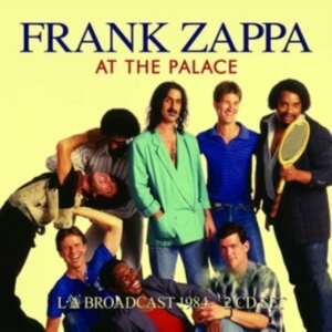 Frank Zappa - At The Palace (2 Cd Live Broadcast in der Gruppe CD / Pop-Rock bei Bengans Skivbutik AB (4180025)