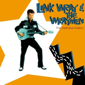 Link & The Wraymen Wray - Definitive Edition in der Gruppe CD / Pop-Rock bei Bengans Skivbutik AB (4180113)