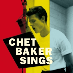 Chet Baker - Sings - The Mono & Stereo Versions in der Gruppe Minishops / Chet Baker bei Bengans Skivbutik AB (4180114)