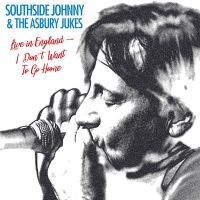 Southside Johnny & Asbury Jukes - I Don't Wanna Go Home - Live (Vinyl in der Gruppe VINYL / Blues,Jazz bei Bengans Skivbutik AB (4180332)