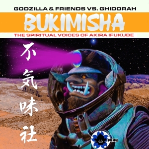 Ukimisha Male Chorus - Godzillla & Friend Vs Ghidora: Bukimisha: Spiritual Voices Of Akira Ikufube in der Gruppe CD / Film-Musikal bei Bengans Skivbutik AB (4180390)