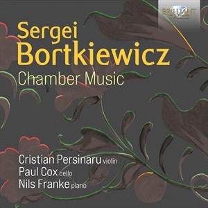 Bortkiewicz Sergei - Chamber Music in der Gruppe Externt_Lager / Naxoslager bei Bengans Skivbutik AB (4180414)