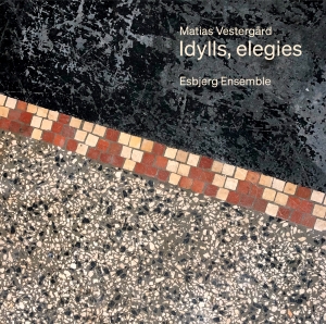 Vestergard Matias - Idylls, Elegies in der Gruppe CD bei Bengans Skivbutik AB (4180429)