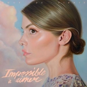 Coeur De Pirate - Impossible a aimer in der Gruppe CD bei Bengans Skivbutik AB (4180517)