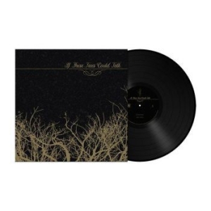 If These Trees Could Talk - If These Trees Could Talk Ep (Black in der Gruppe VINYL / Hårdrock/ Heavy metal bei Bengans Skivbutik AB (4180780)