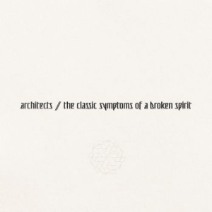 Architects - The Classic Symptoms Of A Broken Sp in der Gruppe VINYL / Hårdrock bei Bengans Skivbutik AB (4180983)