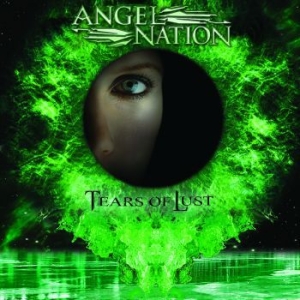 Angel Nation - Tears Of Lust in der Gruppe CD / Hårdrock/ Heavy metal bei Bengans Skivbutik AB (4181000)