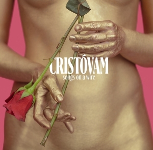 Cristóvam - Songs On A Wire in der Gruppe CD / Pop-Rock bei Bengans Skivbutik AB (4181027)
