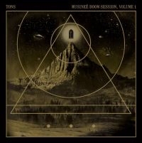 Tons - Musinèe Doom Session Vol 1 in der Gruppe VINYL bei Bengans Skivbutik AB (4181184)