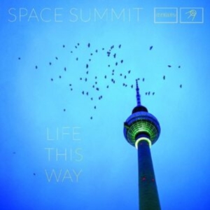 Space Summit - Life This Way in der Gruppe VINYL / Pop-Rock bei Bengans Skivbutik AB (4181260)