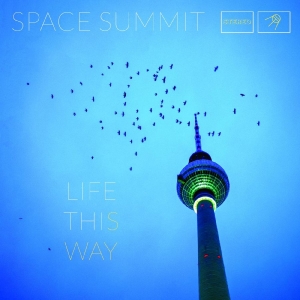 Space Summit - Life This Way in der Gruppe VINYL bei Bengans Skivbutik AB (4181260)