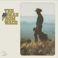 Crockett Charley - The Man From Waco in der Gruppe VINYL / Country bei Bengans Skivbutik AB (4181262)