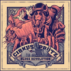 Cirkus Prütz - Blues Revolution (Digipack) in der Gruppe CD / Hårdrock,Pop-Rock,Svensk Folkmusik bei Bengans Skivbutik AB (4181417)