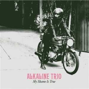 Alkaline Trio - My Shame Is True in der Gruppe VINYL / Pop-Rock bei Bengans Skivbutik AB (4181520)