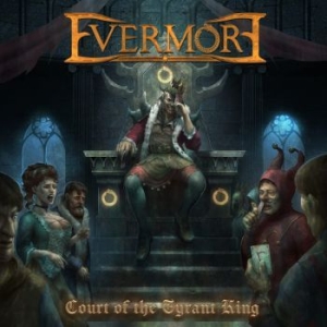 Evermore - Court Of The Tyrant King in der Gruppe CD / Hårdrock/ Heavy metal bei Bengans Skivbutik AB (4181766)