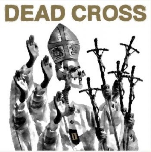 Dead Cross - Ii in der Gruppe CD / Rock bei Bengans Skivbutik AB (4181776)