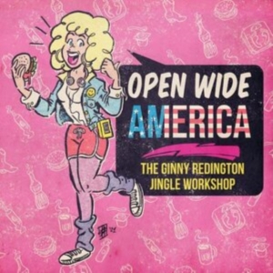 Redington Ginny - Open Wide AmericaJingle Workshop in der Gruppe VINYL / Pop-Rock bei Bengans Skivbutik AB (4182018)